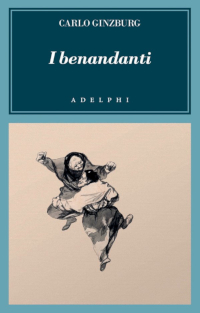 Copertina libro 'i Benandanti'